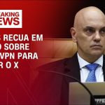 oposicao-pede-para-pgr-investigar-“abuso-de-autoridade”-de-moraes-ao-proibir-vpn-para-uso-do-x