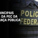 diretor-geral-da-pf-defende-pec-da-seguranca,-mas-pede-concurso-para-novas-vagas