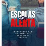 livro-digital-aborda-questoes-de-seguranca-nas-escolas