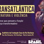 casa-de-rui-barbosa-abre-debate-sobre-mulher,-literatura-e-violencia